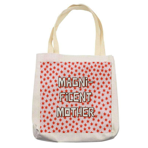 Magnificent Mother - printed canvas tote bag by Adam Regester