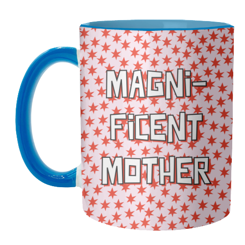Magnificent Mother - unique mug by Adam Regester