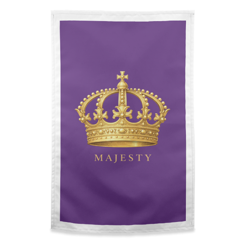 Majesty Crown - funny tea towel by Ms Doodle