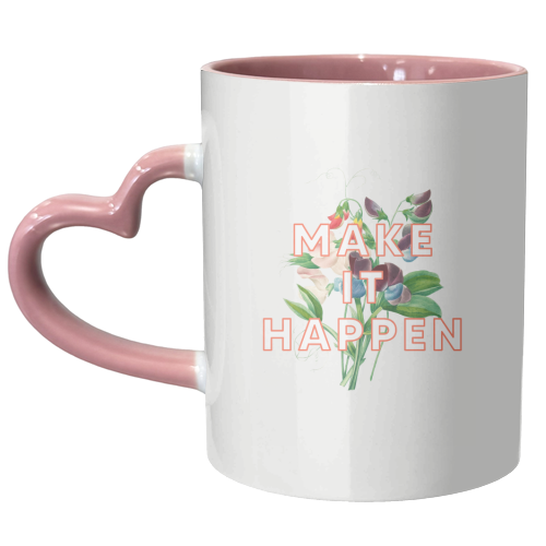 Make It Happen - unique mug by The 13 Prints