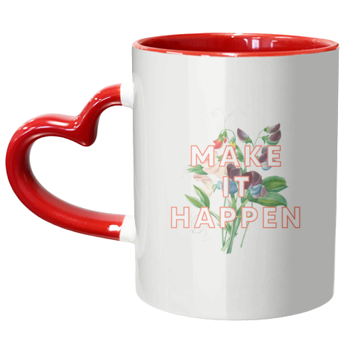 Make It Happen - unique mug by The 13 Prints
