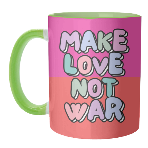 Make Love Not War - unique mug by Nida Designs