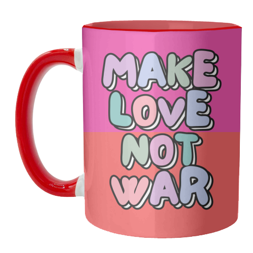 Make Love Not War - unique mug by Nida Designs