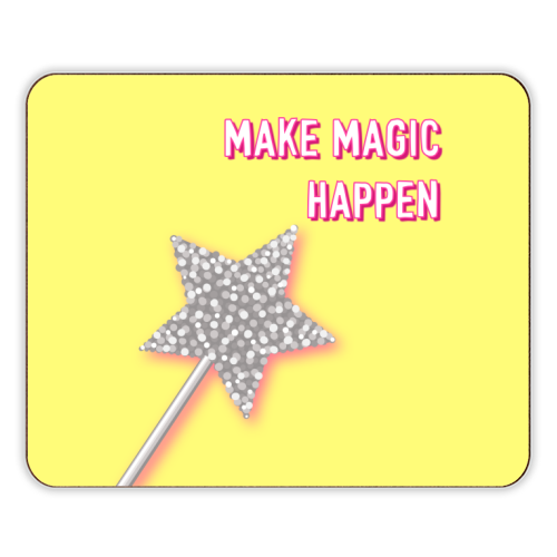 Make Magic Happen - designer placemat by Adam Regester