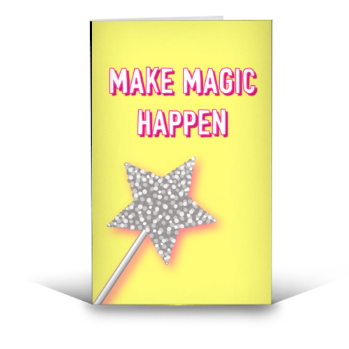Make Magic Happen - funny greeting card by Adam Regester