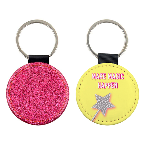 Make Magic Happen - keyring by Adam Regester