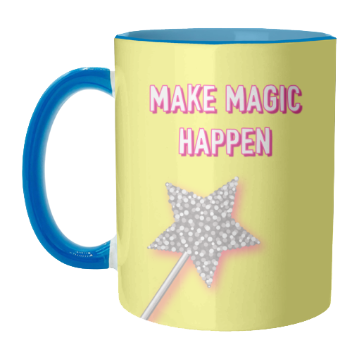 Make Magic Happen - unique mug by Adam Regester
