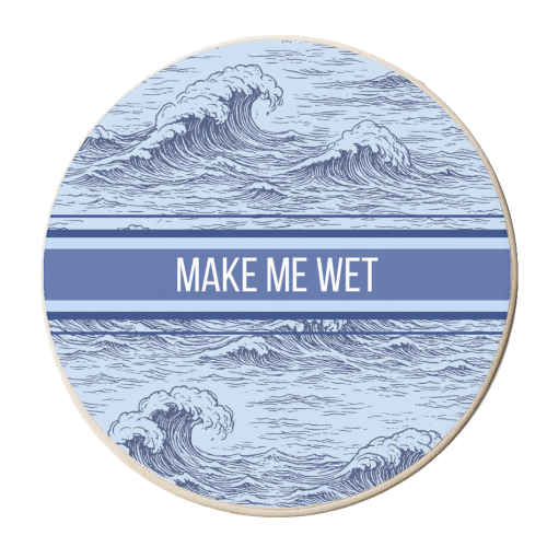 Make me wet - personalised beer coaster by Lilly Rose