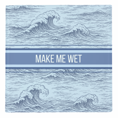 Make me wet - personalised beer coaster by Lilly Rose
