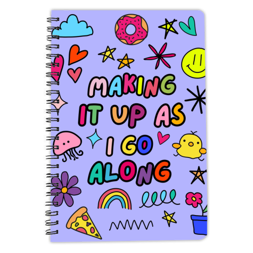 Making it up as I go along - personalised A4, A5, A6 notebook by Lilly Rose