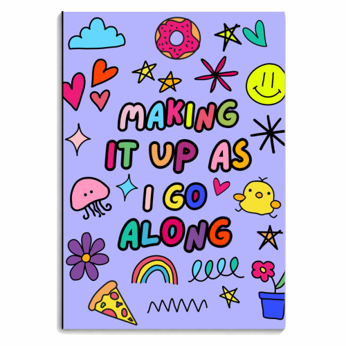 Making it up as I go along - personalised A4, A5, A6 notebook by Lilly Rose