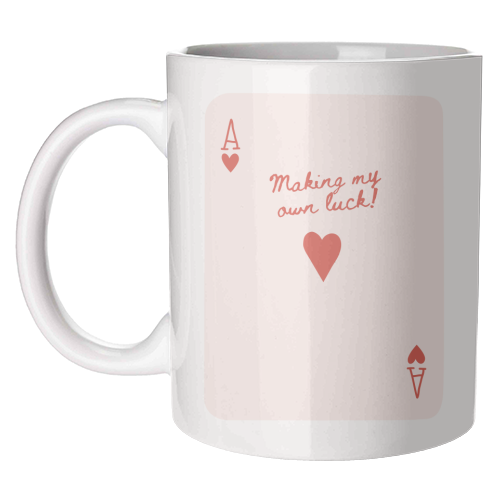 Making My Own Luck - unique mug by Lilly Rose
