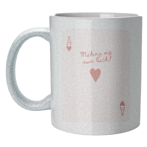 Making My Own Luck - unique mug by Lilly Rose