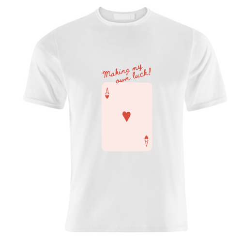 Making My Own Luck - unique t shirt by Lilly Rose