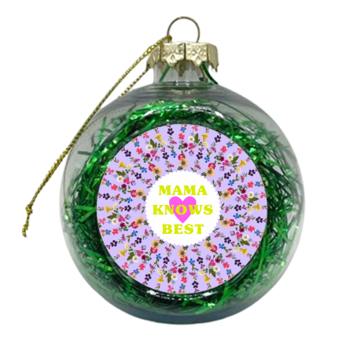 MAMA KNOWS BEST - xmas bauble by PEARL & CLOVER