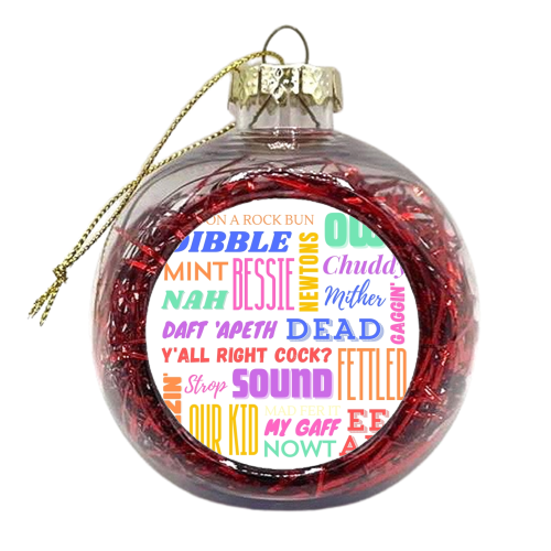 Mancunian Sayings in Neon Colours - xmas bauble by AP