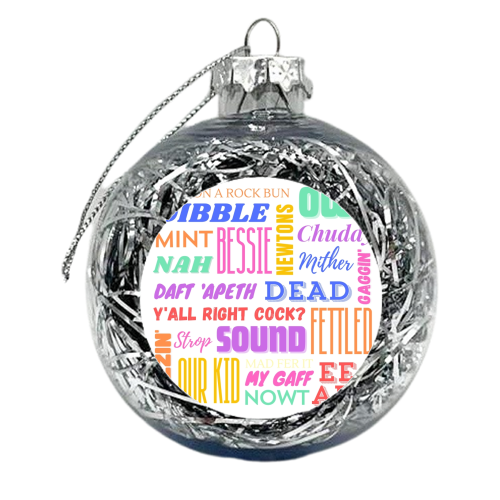 Mancunian Sayings in Neon Colours - xmas bauble by AP