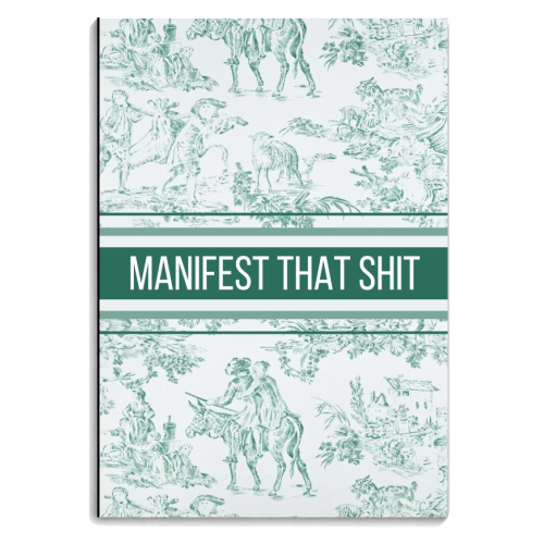 MANIFEST THAT SHIT - personalised A4, A5, A6 notebook by Lilly Rose