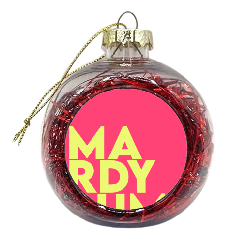 Mardy Bum - xmas bauble by Pink and Pip