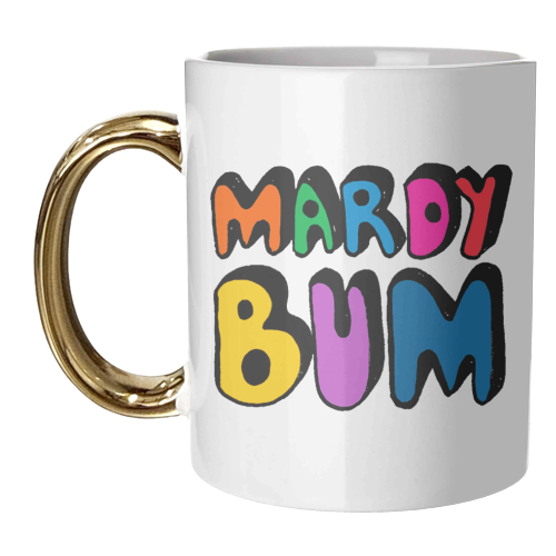 Mardy Bum hand typography lettering - unique mug by PixieDrew