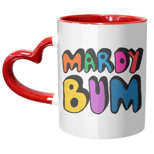 Mardy Bum hand typography lettering - unique mug by PixieDrew