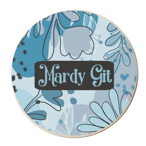 Mardy Git gift - personalised beer coaster by Giddy Kipper