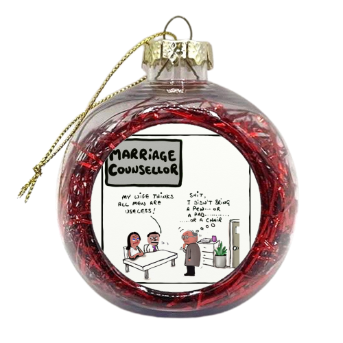 Marriage Counsellor - xmas bauble by David Black