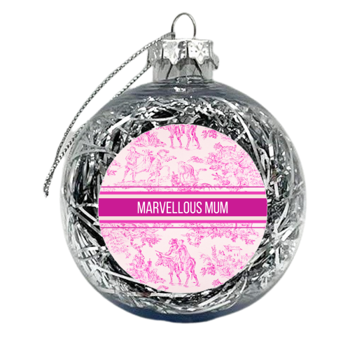 MARVELLOUS MUM - xmas bauble by Lilly Rose