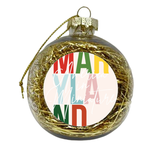 Maryland "America In Miniature" Color State - xmas bauble by Toni Scott