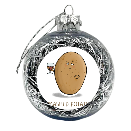 Mashed Potato - xmas bauble by Carl Batterbee