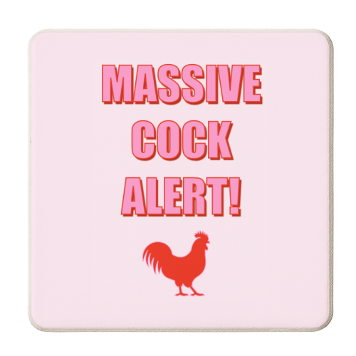 Massive Cock Alert - personalised beer coaster by Adam Regester