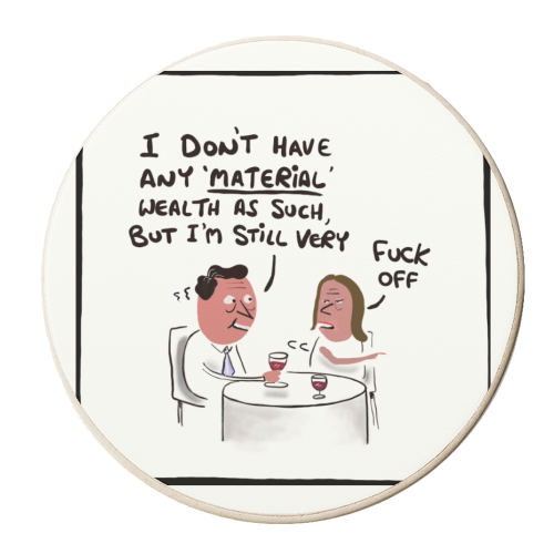 Material Wealth - personalised beer coaster by David Black
