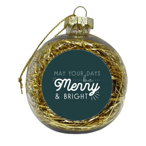 May your days be merry print - xmas bauble by The Girl Next Draw