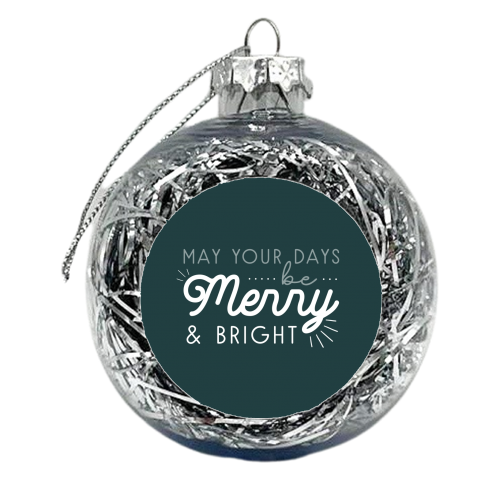 May your days be merry print - xmas bauble by The Girl Next Draw