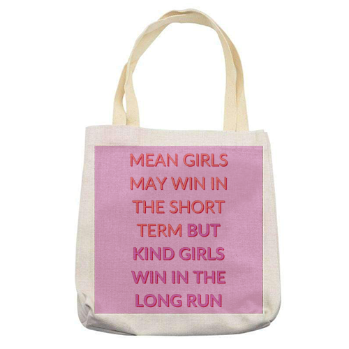 Mean Girls Fail Kind Girls Win - printed canvas tote bag by Nida Designs