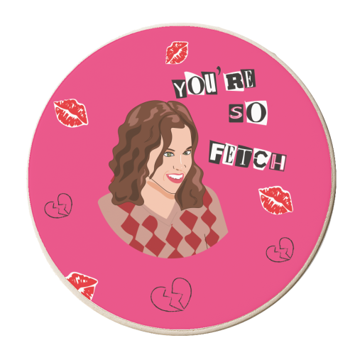 Mean Girls - So Fetch - personalised beer coaster by Laura Lonsdale