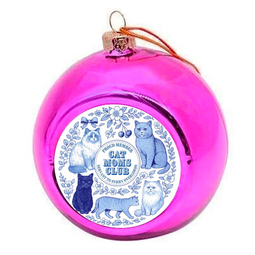Member of the Cat Moms Club - colourful christmas bauble by Lilly Rose