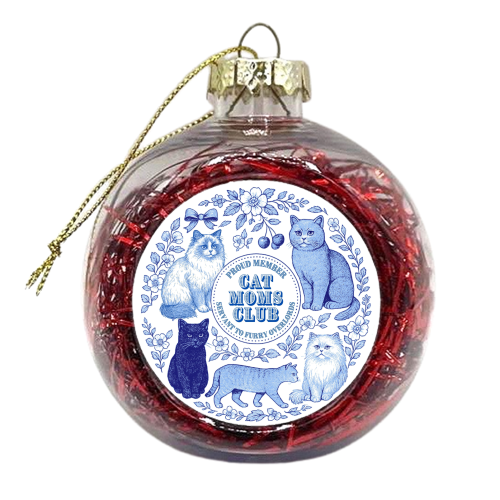 Member of the Cat Moms Club - xmas bauble by Lilly Rose