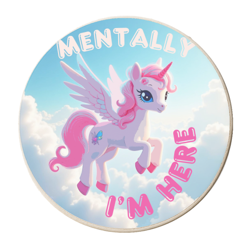 Mentally I'm Here - personalised beer coaster by Lilly Rose