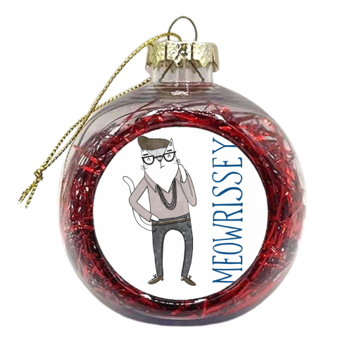 Meowrissey - xmas bauble by Katie Ruby Miller