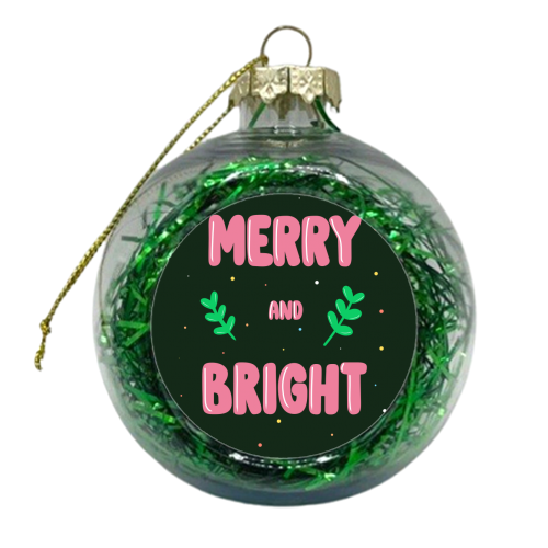 Merry & Bright - xmas bauble by Pink and Pip