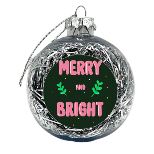 Merry & Bright - xmas bauble by Pink and Pip