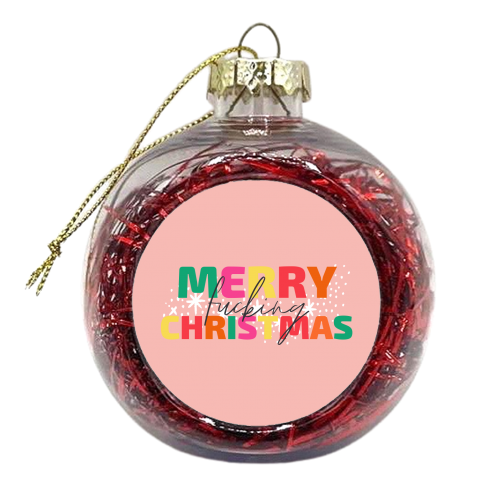 Merry Fucking Christmas - xmas bauble by OhMC! Designs