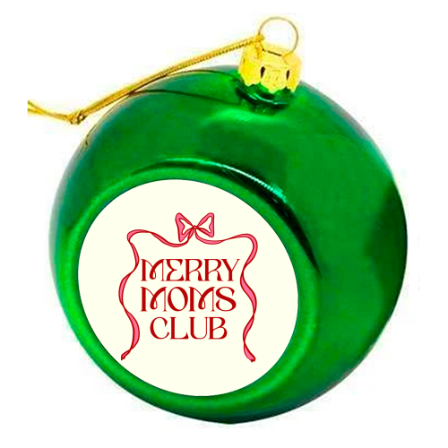 Merry Moms Club Coquette Bow Holiday Art - colourful christmas bauble by EZbie