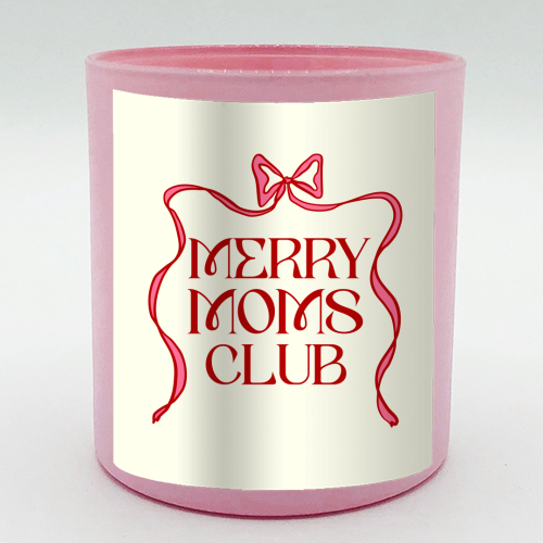 Merry Moms Club Coquette Bow Holiday Art - scented candle by EZbie