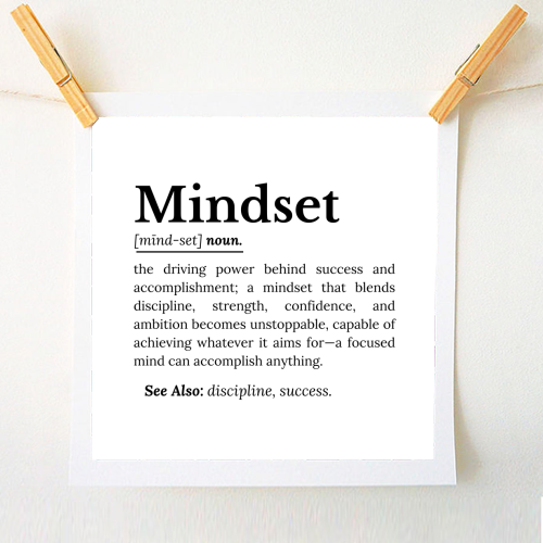 Mindset Definition - A1 - A4 art print by timsal shol