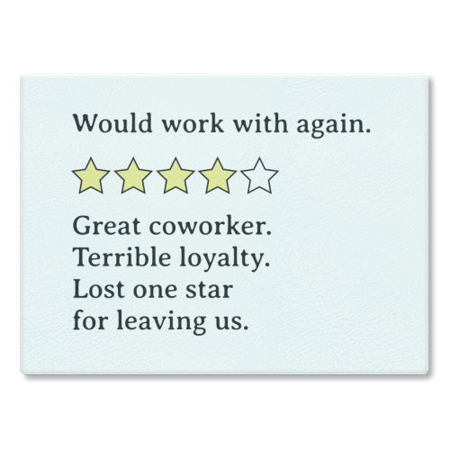 Mixed Coworker Feedback – Strengths and Shortcomings - glass chopping board by timsal shol