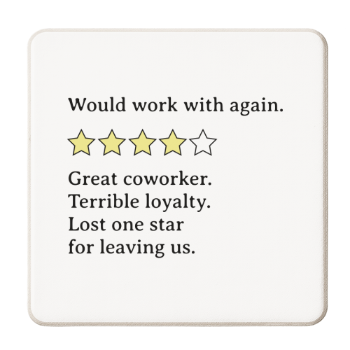 Mixed Coworker Feedback – Strengths and Shortcomings - personalised beer coaster by timsal shol