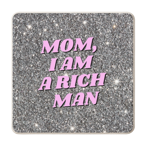Mom I am a rich man - personalised beer coaster by OhMC! Designs
