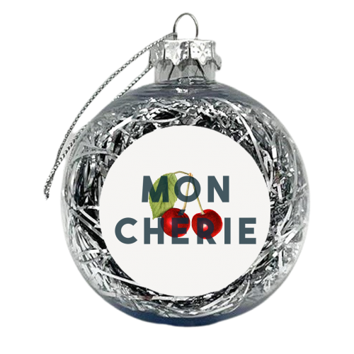 Mon chérie - xmas bauble by The 13 Prints
